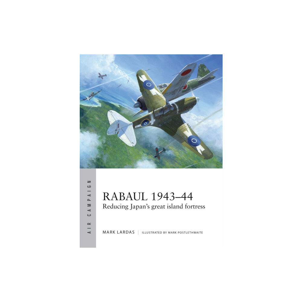 Bloomsbury Publishing PLC Rabaul 1943–44 (häftad, eng)