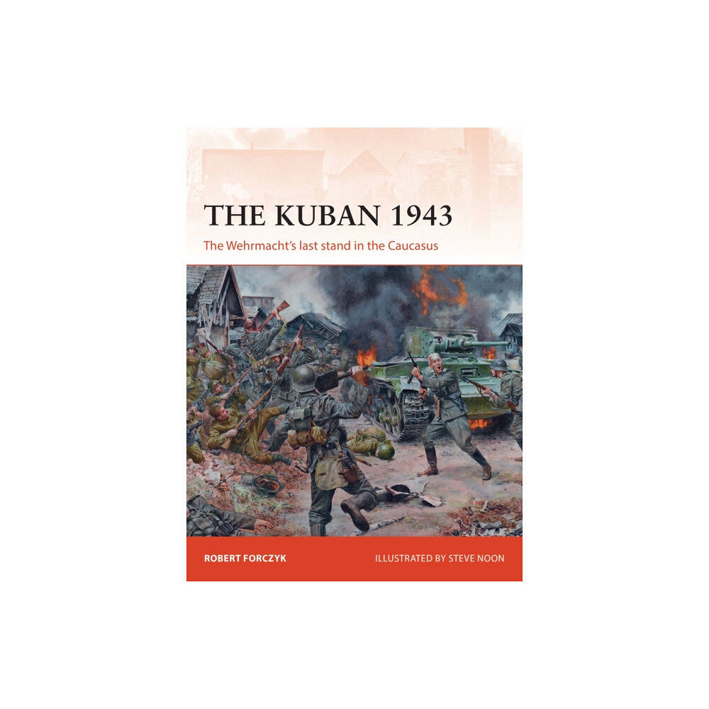 Bloomsbury Publishing PLC The Kuban 1943 (häftad, eng)
