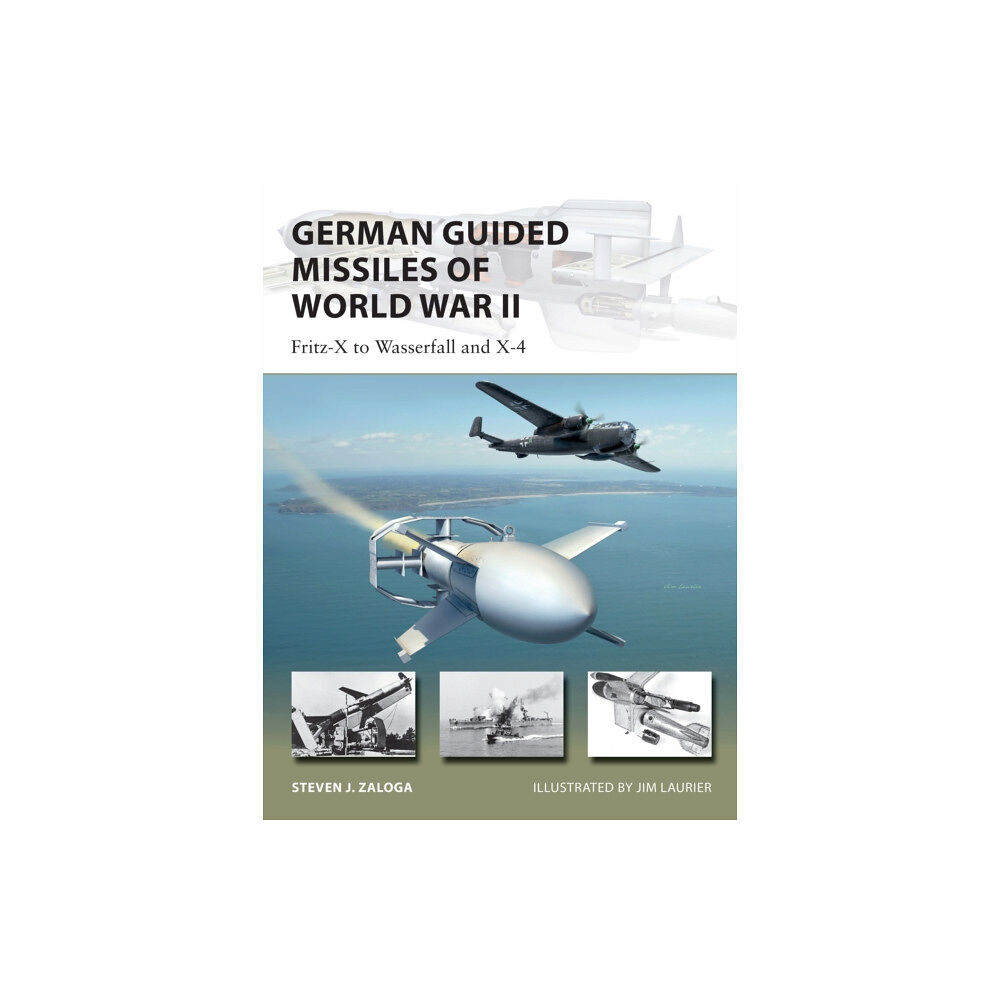Bloomsbury Publishing PLC German Guided Missiles of World War II (häftad, eng)
