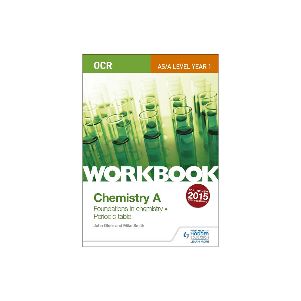 Hachette Learning OCR AS/A Level Year 1 Chemistry A Workbook: Foundations in chemistry; Periodic table (häftad, eng)