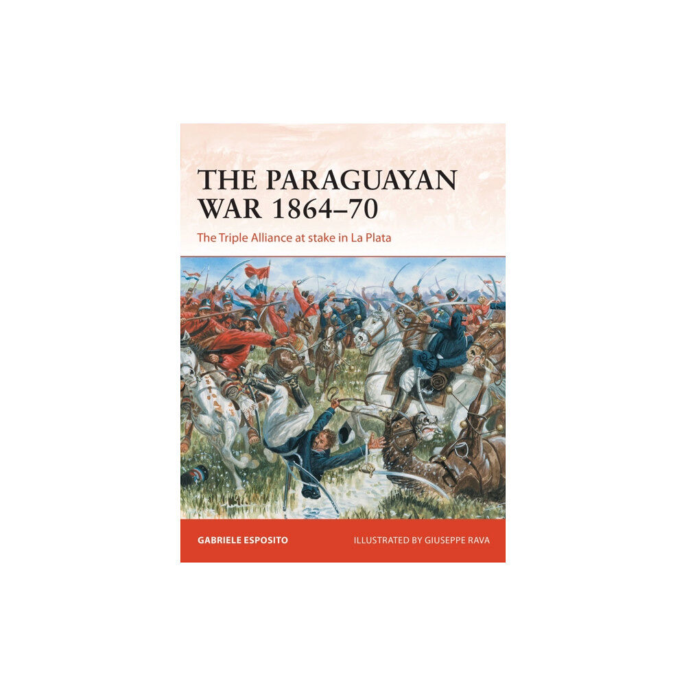 Bloomsbury Publishing PLC The Paraguayan War 1864–70 (häftad, eng)
