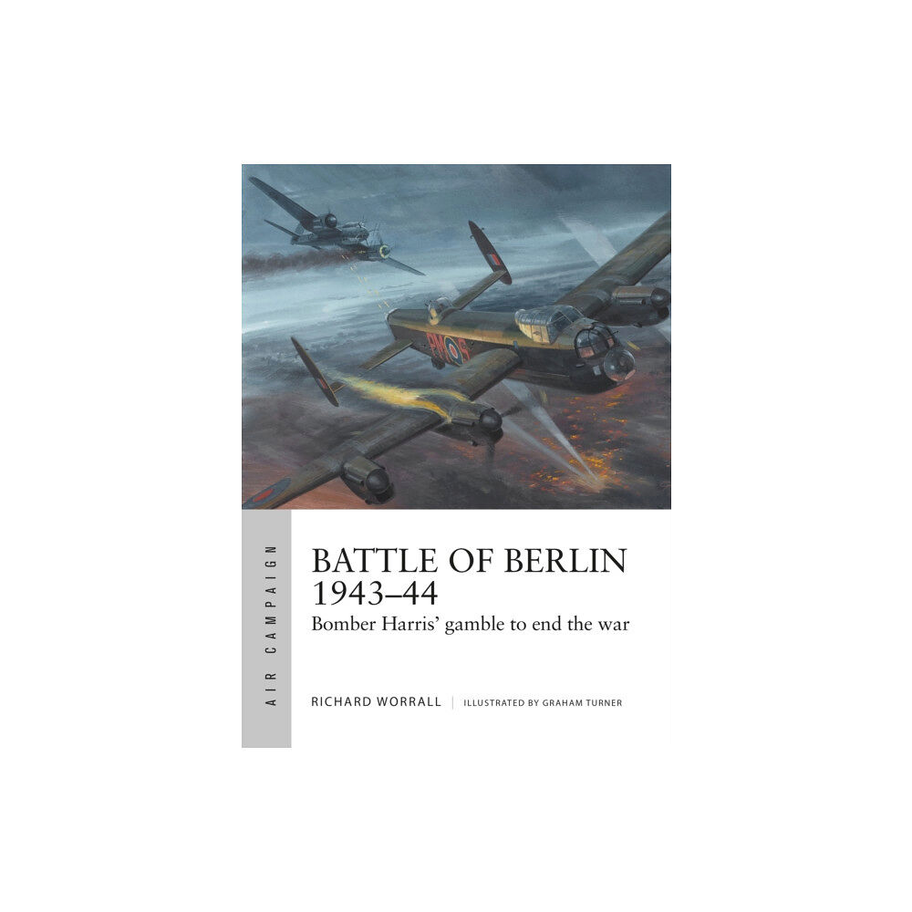 Bloomsbury Publishing PLC Battle of Berlin 1943–44 (häftad, eng)