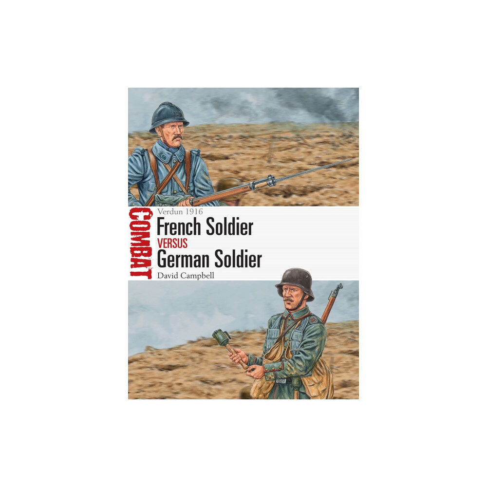 Bloomsbury Publishing PLC French Soldier vs German Soldier (häftad, eng)