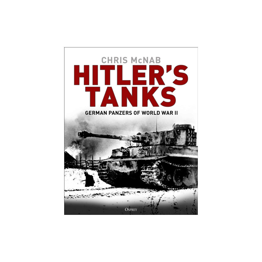 Bloomsbury Publishing PLC Hitler's Tanks (inbunden, eng)