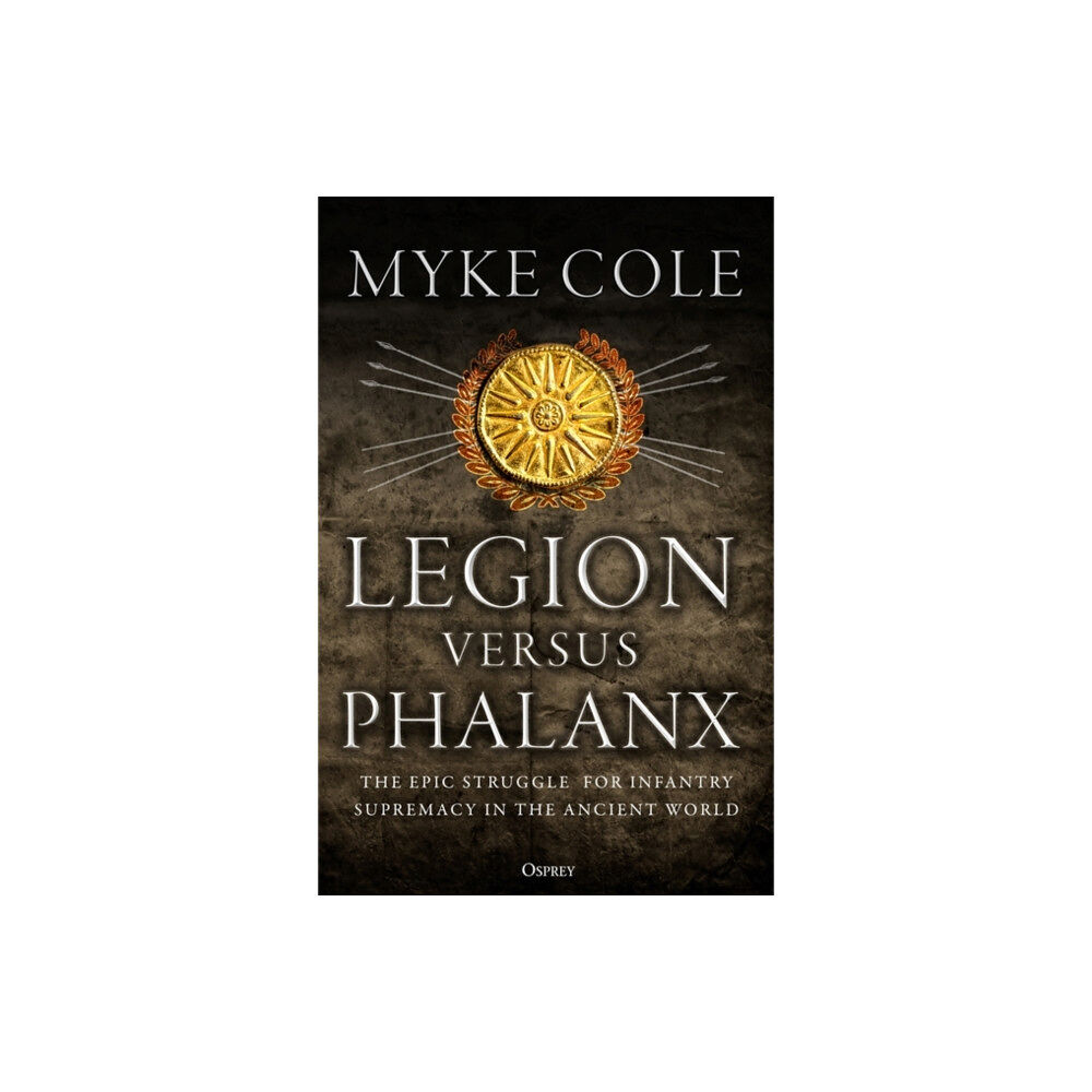 Bloomsbury Publishing PLC Legion versus Phalanx (häftad, eng)