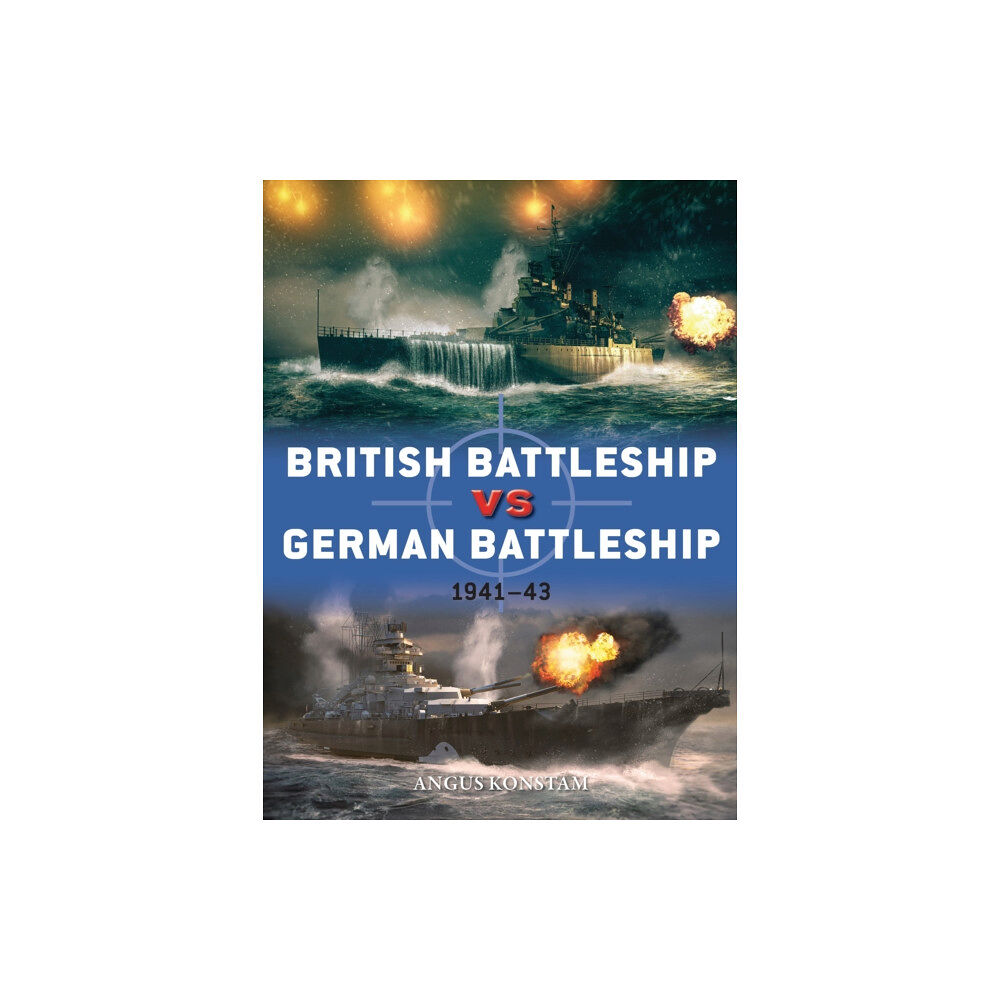 Bloomsbury Publishing PLC British Battleship vs German Battleship (häftad, eng)