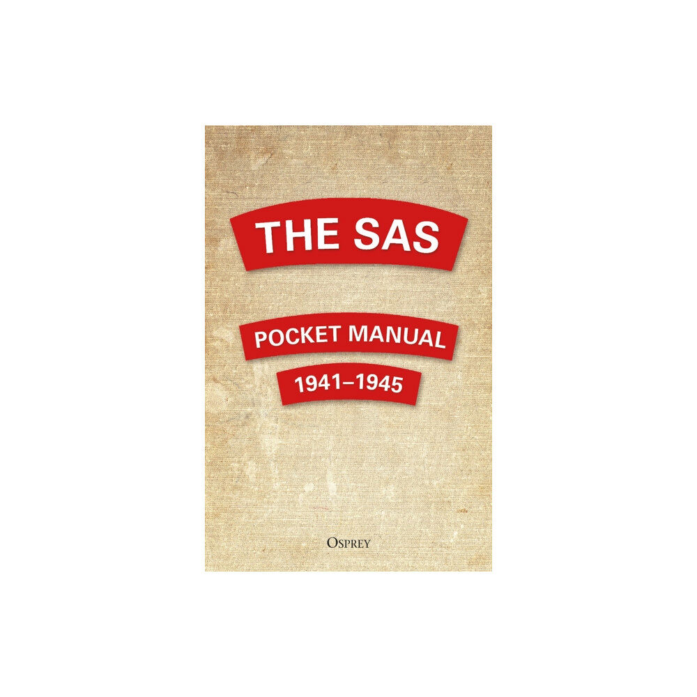 Bloomsbury Publishing PLC The SAS Pocket Manual (inbunden, eng)