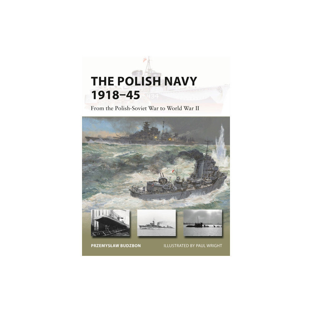Bloomsbury Publishing PLC The Polish Navy 1918–45 (häftad, eng)