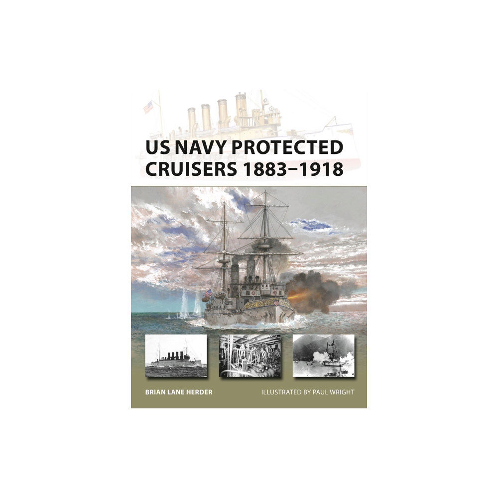 Bloomsbury Publishing PLC US Navy Protected Cruisers 1883–1918 (häftad, eng)