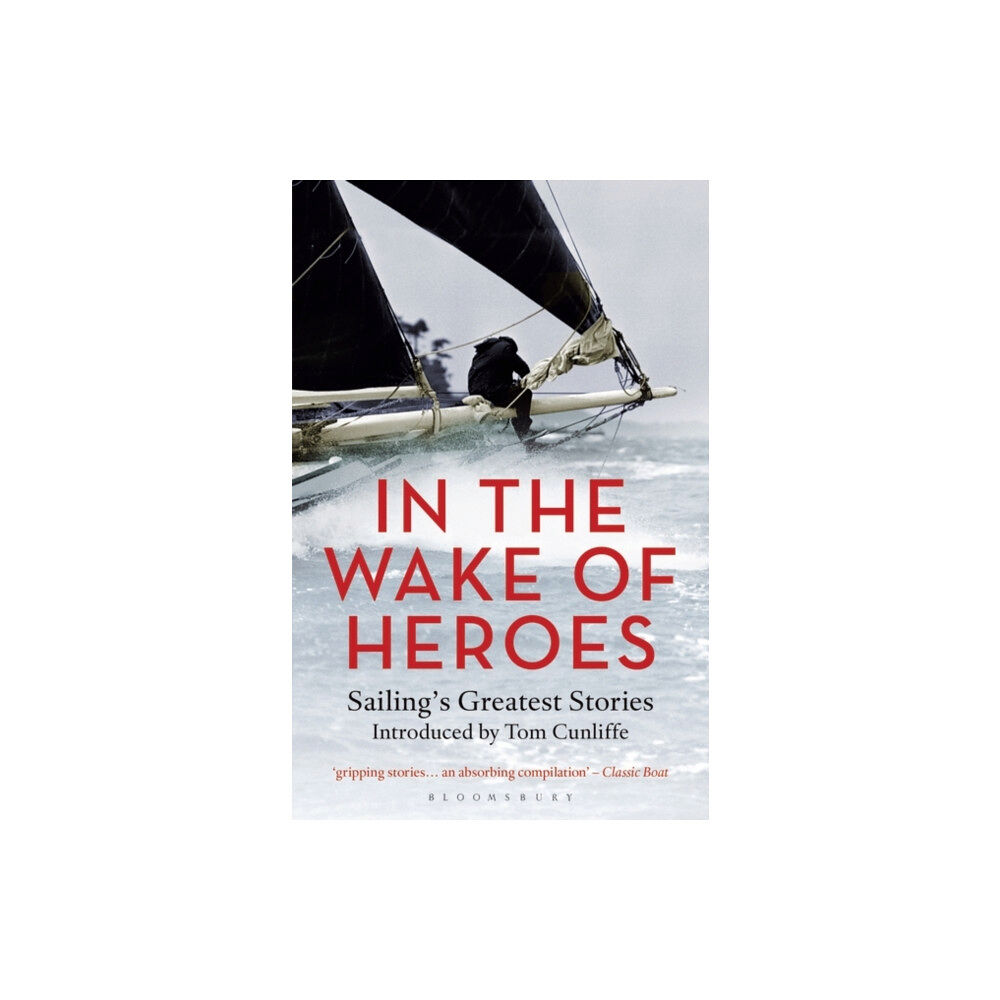 Bloomsbury Publishing PLC In the Wake of Heroes (häftad, eng)