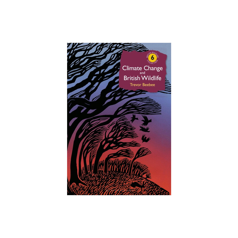Bloomsbury Publishing PLC Climate Change and British Wildlife (inbunden, eng)