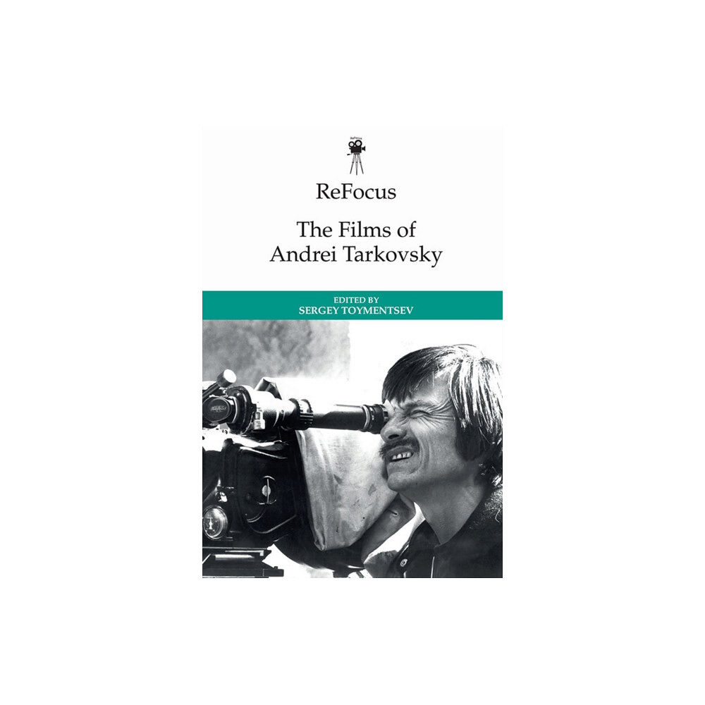Edinburgh university press ReFocus: The Films of Andrei Tarkovsky (häftad, eng)