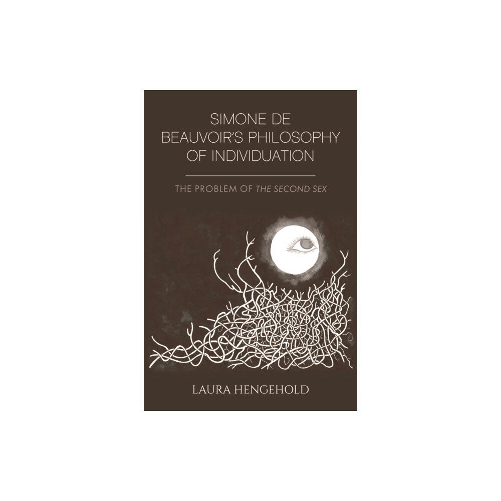 Edinburgh university press Simone de Beauvoir's Philosophy of Individuation (häftad, eng)