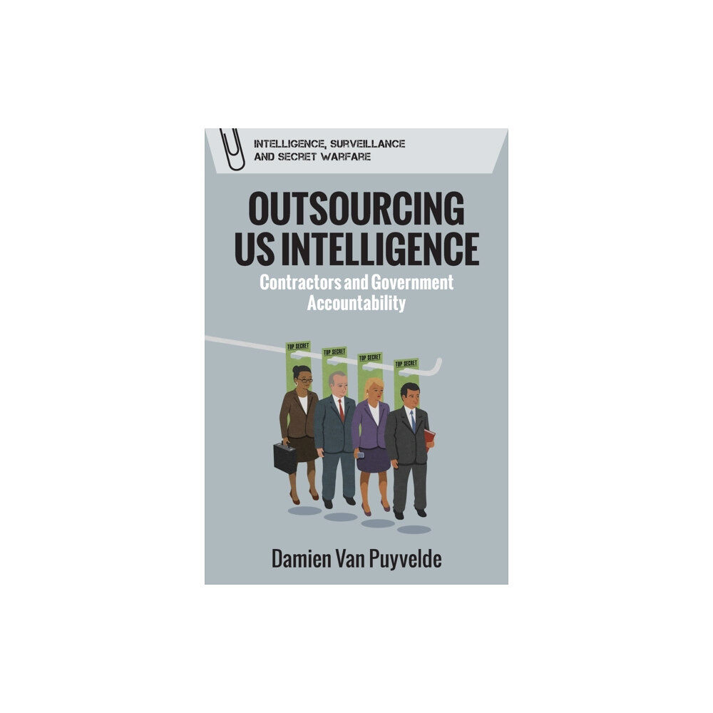 Edinburgh university press Outsourcing US Intelligence (häftad, eng)