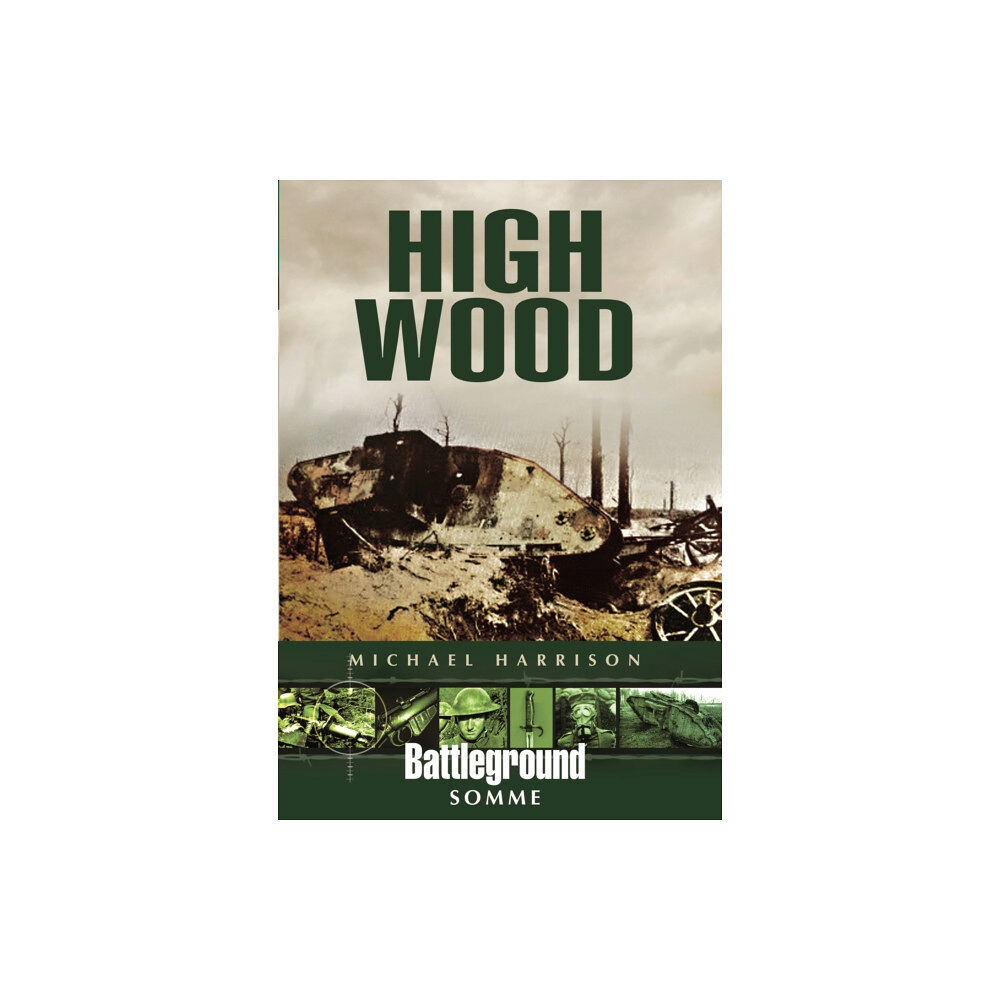 Pen & Sword Books Ltd High Wood (häftad, eng)