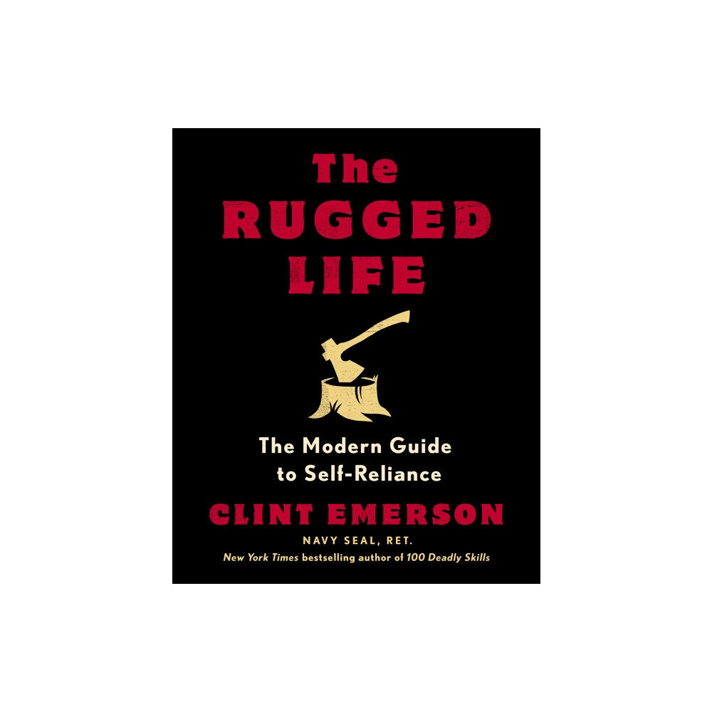 Rodale Press The Rugged Life (häftad, eng)