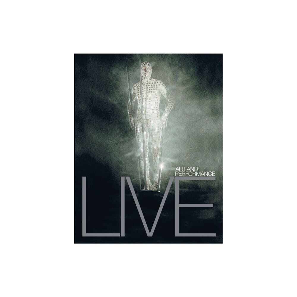 Tate Publishing Live: Art and Performance (häftad, eng)