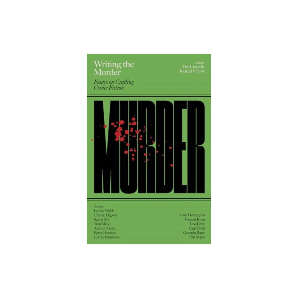 Dead Ink Books Writing the Murder (häftad, eng)