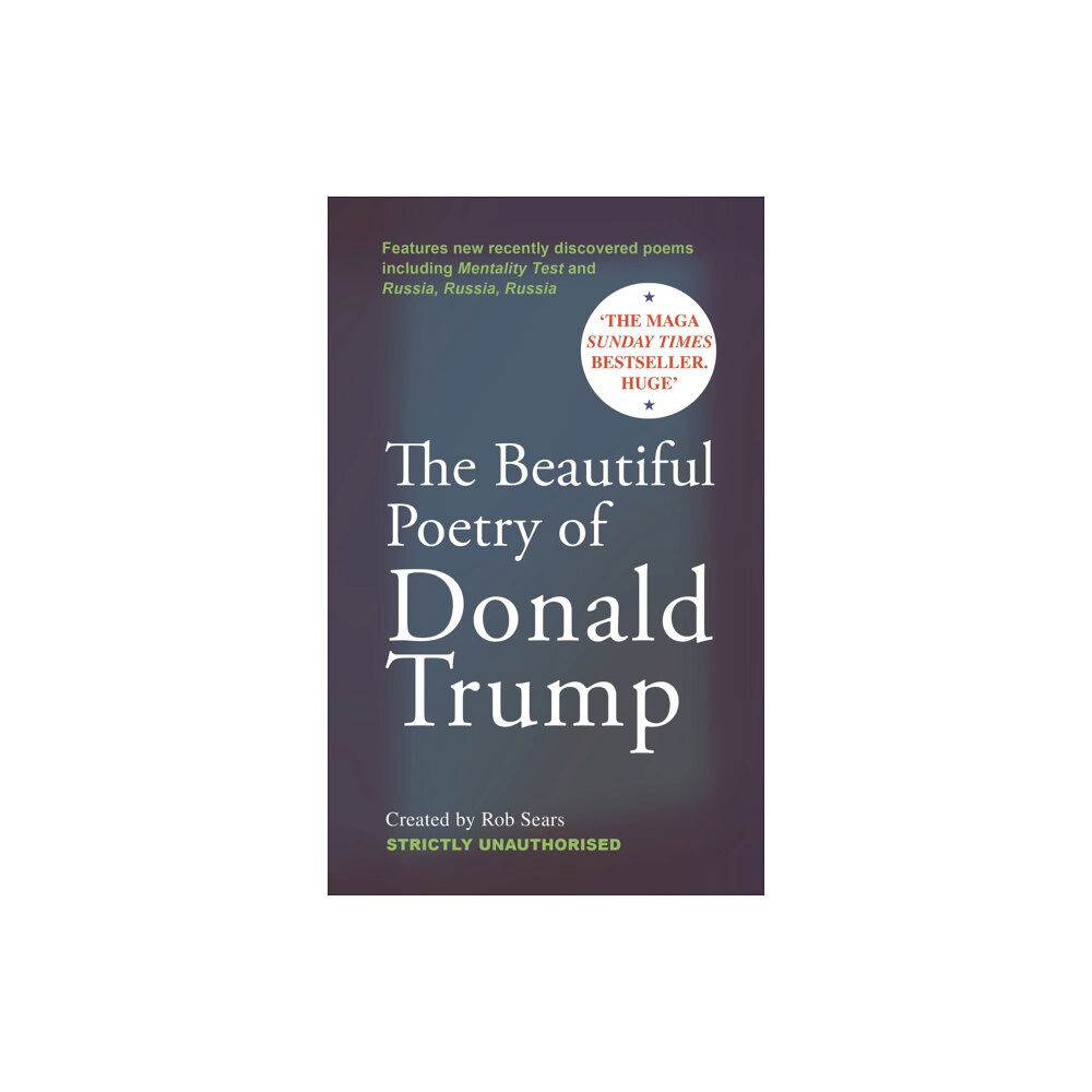 Canongate Books The Beautiful Poetry of Donald Trump (inbunden, eng)