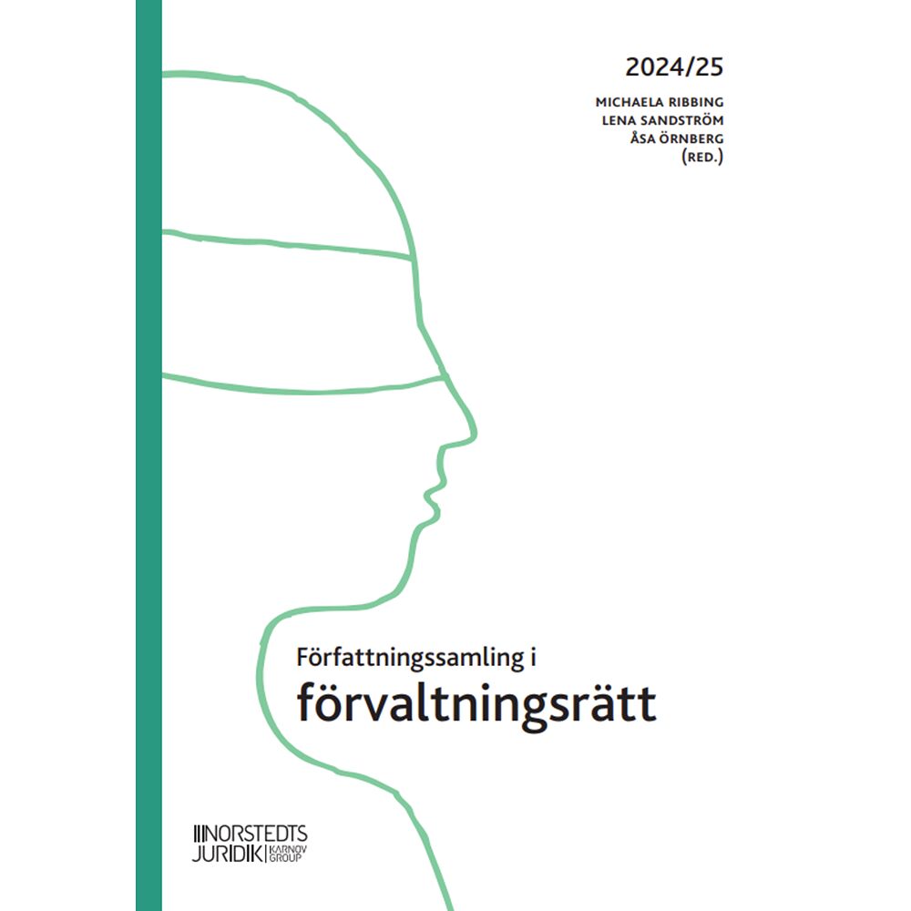 Michaela Ribbing Författningssamling i förvaltningsrätt : 2024/25 (häftad)