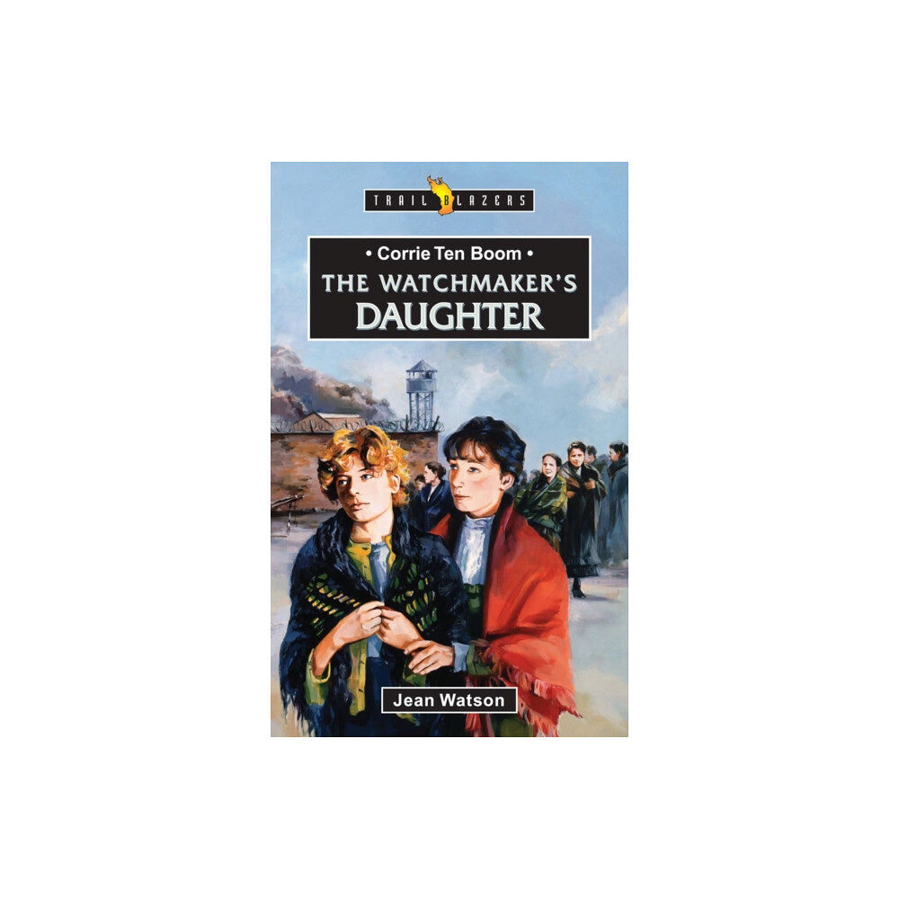 Christian Focus Publications Ltd Corrie Ten Boom: The Watchmaker's Daughter (häftad, eng)