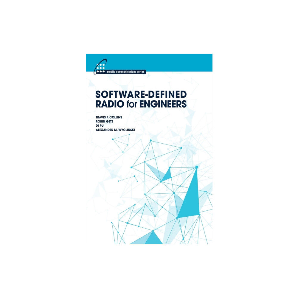 Artech House Publishers Software-Defined Radio for Engineers (inbunden, eng)