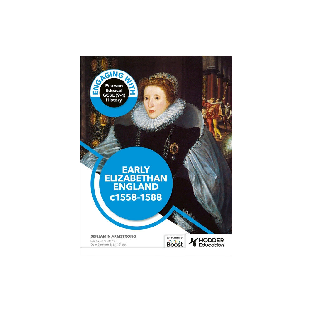 Hachette Learning Engaging with Pearson Edexcel GCSE (9-1) History: Early Elizabethan England, 1558-88 (häftad, eng)