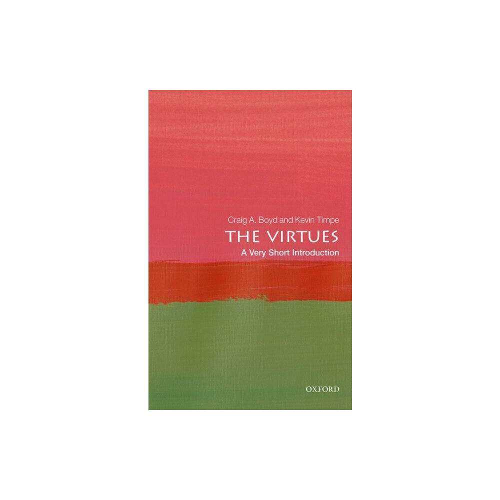 Oxford University Press The Virtues (häftad, eng)
