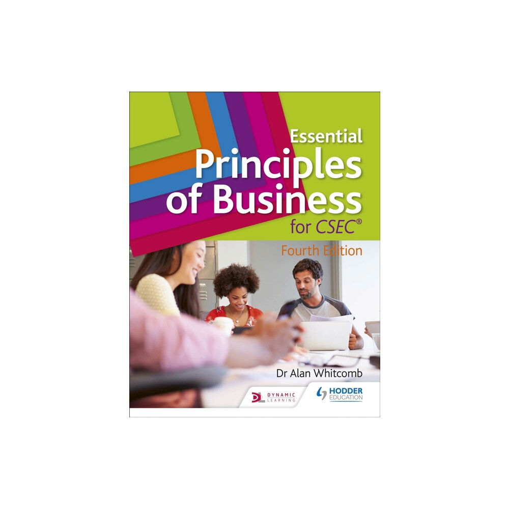 Hachette Learning Essential Principles of Business for CSEC: 4th Edition (häftad, eng)
