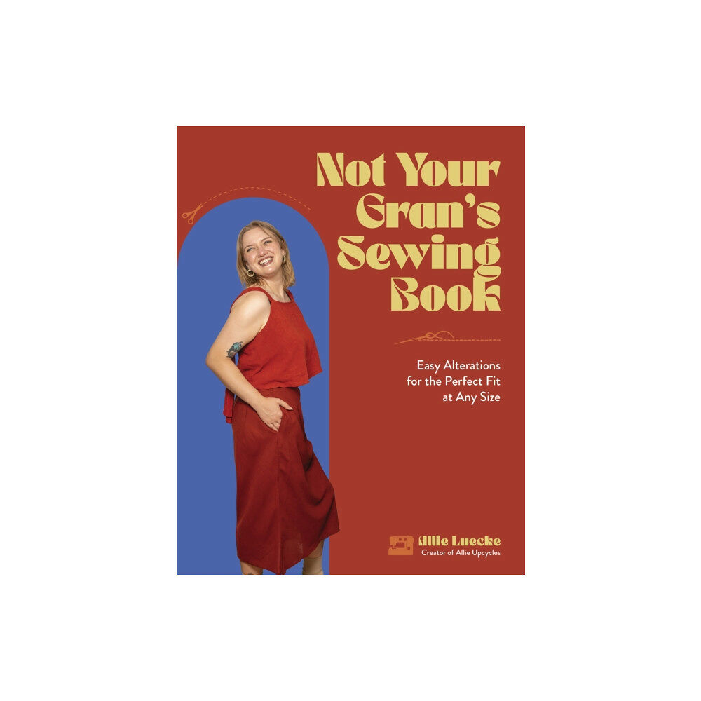 Page Street Publishing Co. Not Your Gran's Sewing Book (häftad, eng)