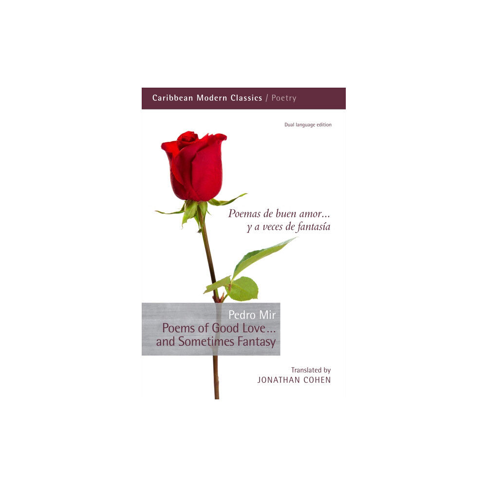 Peepal Tree Press Ltd Poems of Good Love . . . and Sometimes Fantasy (häftad, eng)