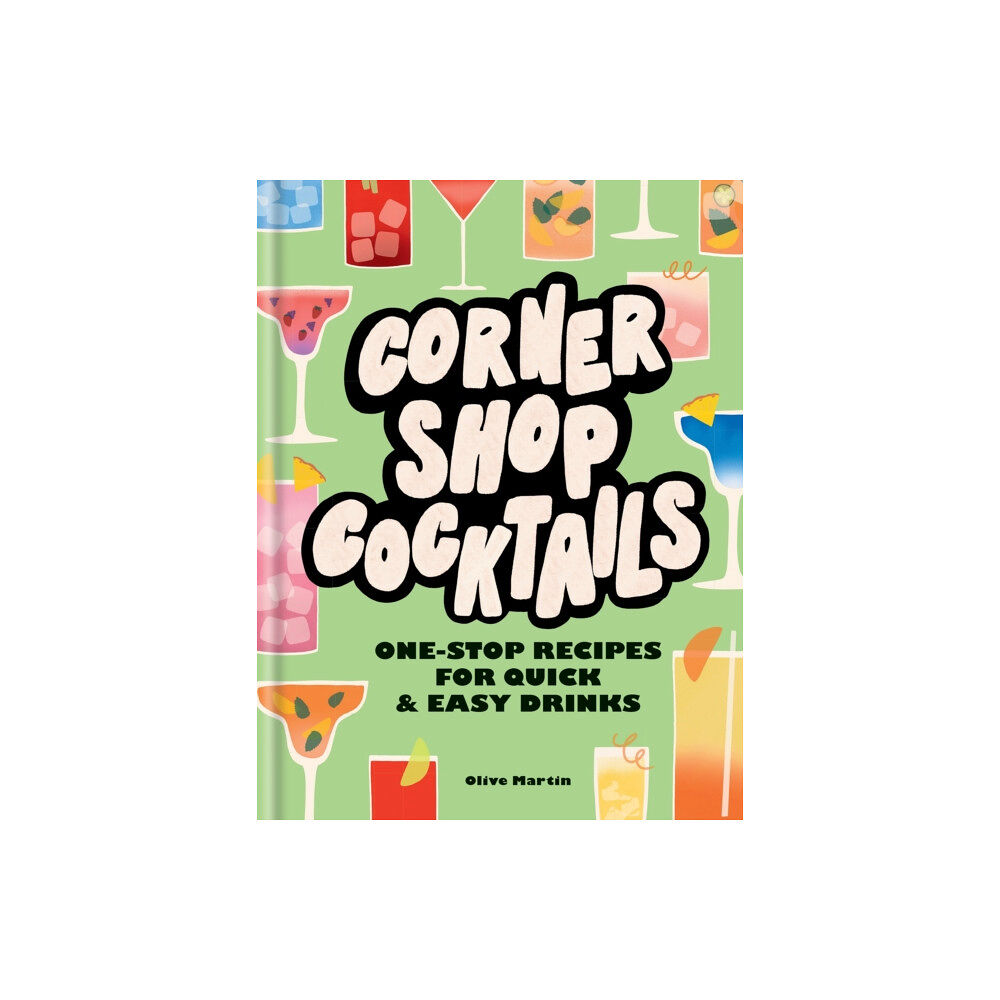 Octopus publishing group Corner Shop Cocktails (inbunden, eng)