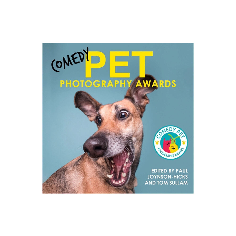 John Blake Publishing Ltd Comedy Pet Photography Awards - The paw-fect Christmas gift for animal lovers everywhere! (inbunden, eng)