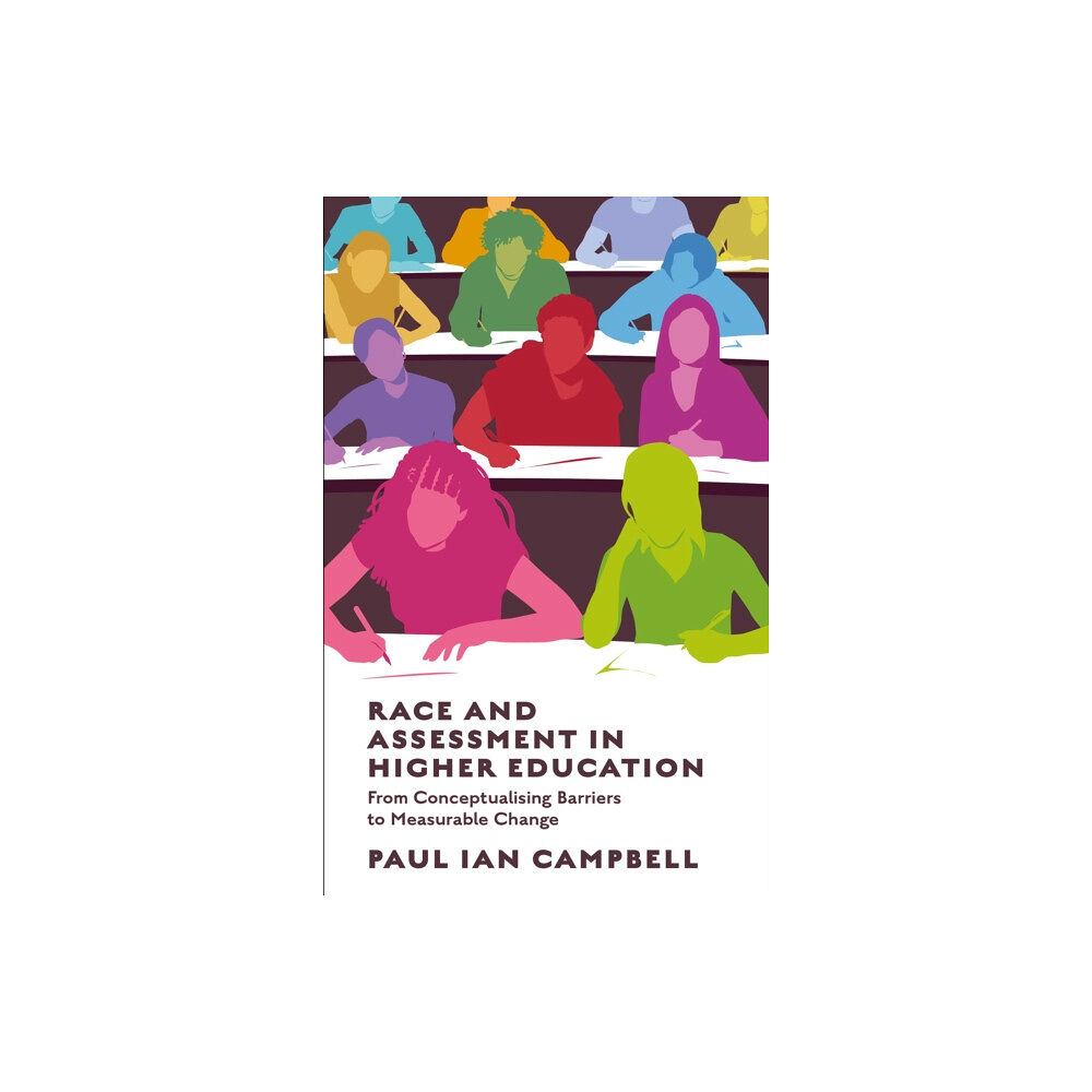 Emerald Publishing Limited Race and Assessment in Higher Education (häftad, eng)