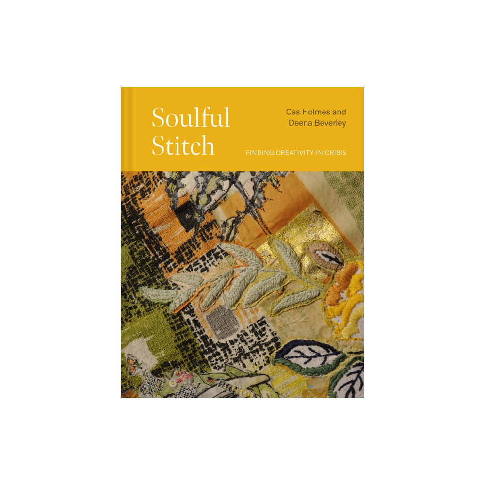 Batsford Soulful Stitch (inbunden, eng)