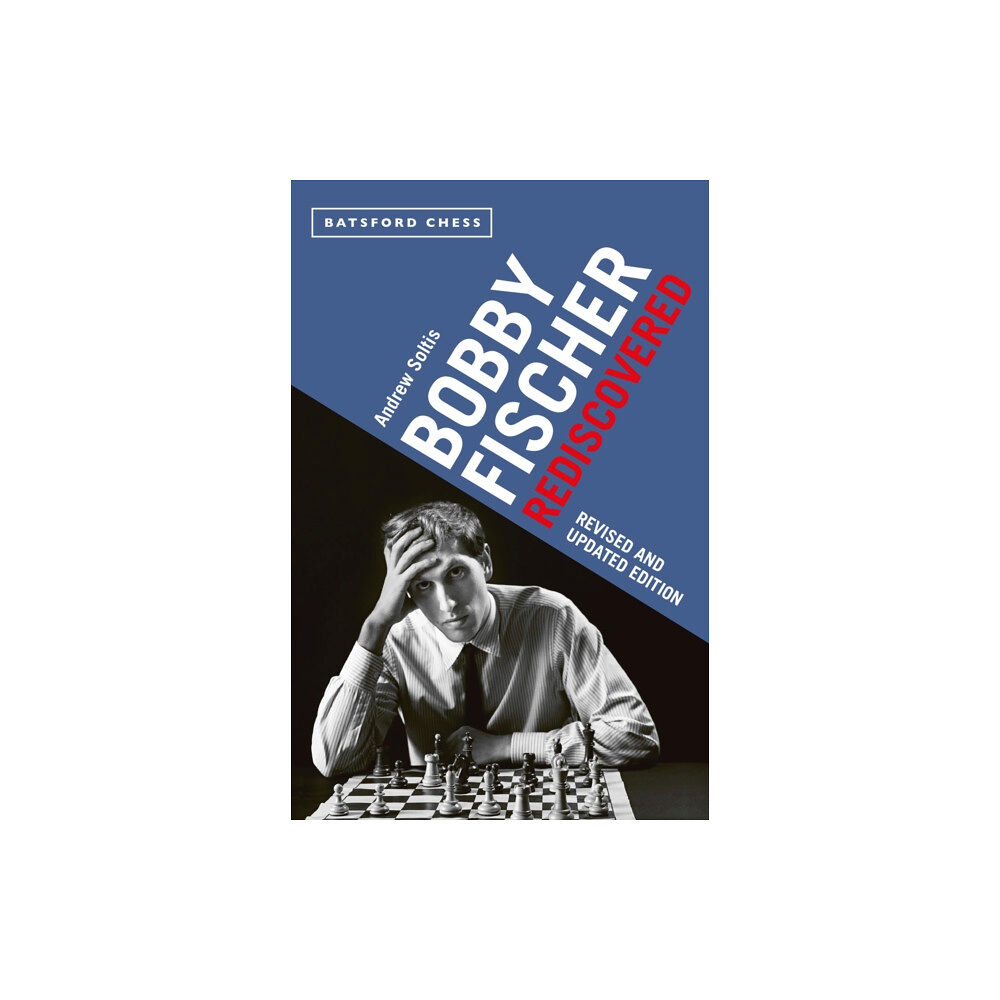 Batsford Bobby Fischer Rediscovered (häftad, eng)