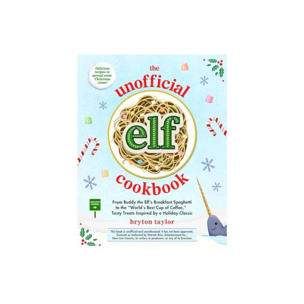 Adams Media Corporation The Unofficial Elf Cookbook (inbunden, eng)