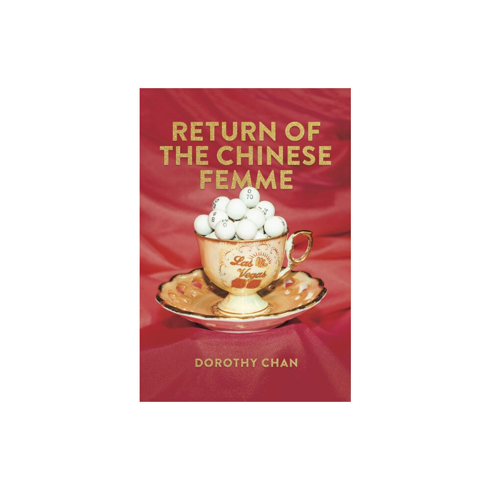 Deep Vellum Publishing Return of the Chinese Femme (häftad, eng)