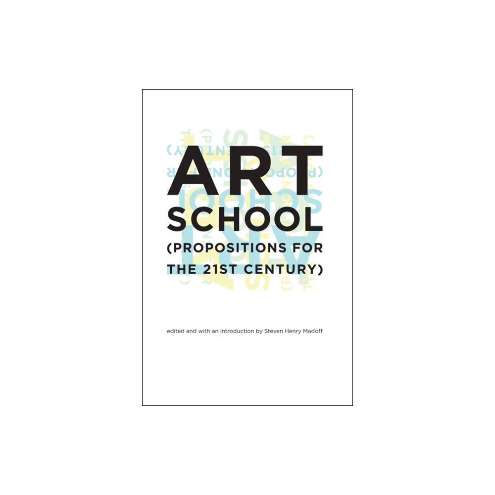 Mit press ltd Art School (häftad, eng)