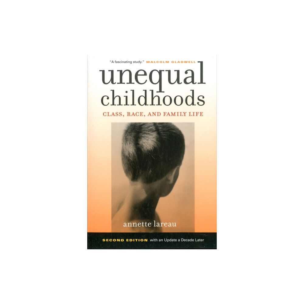 University of california press Unequal Childhoods – Class, Race, and Family Life 2e (häftad, eng)