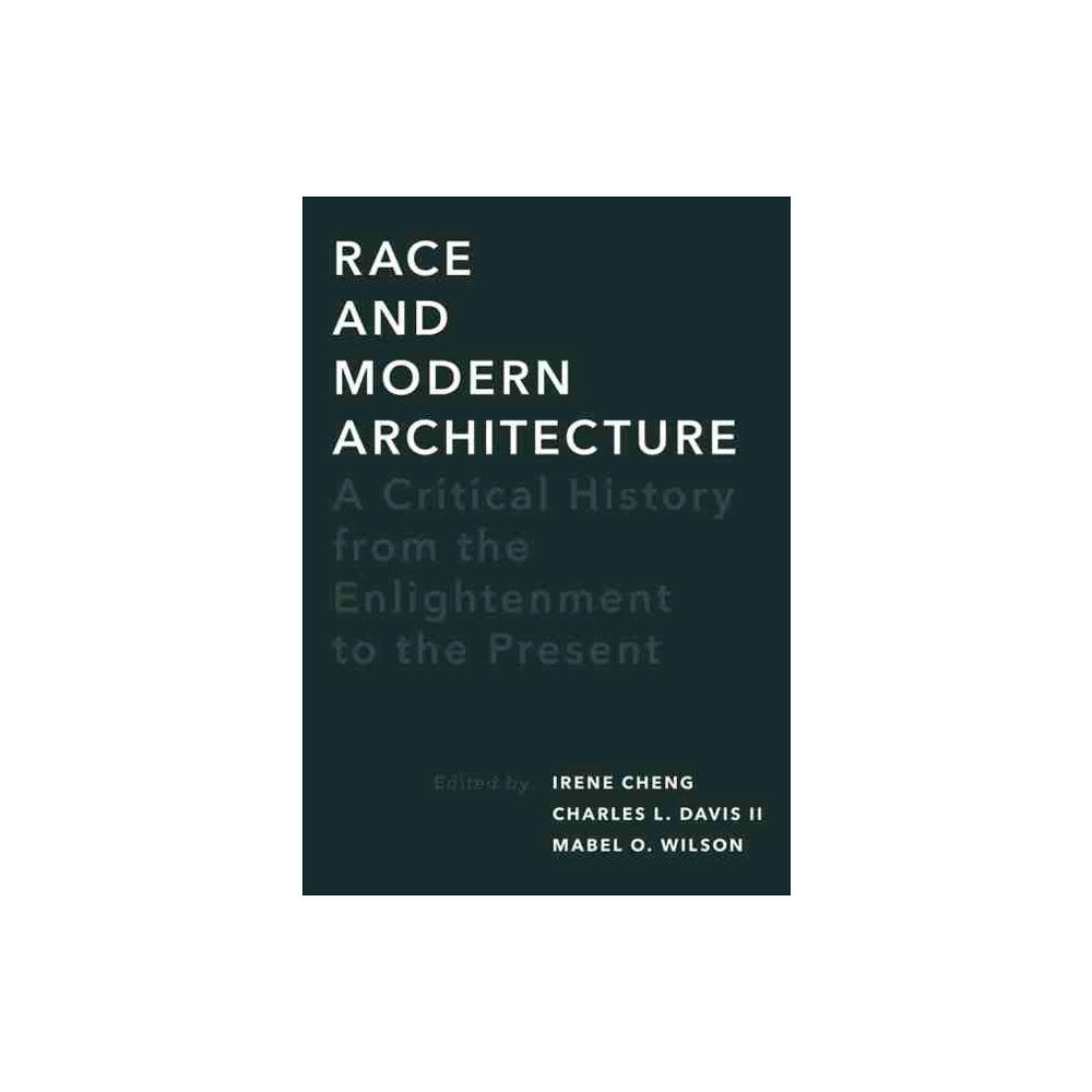 University of Pittsburgh Press Race and Modern Architecture (häftad, eng)