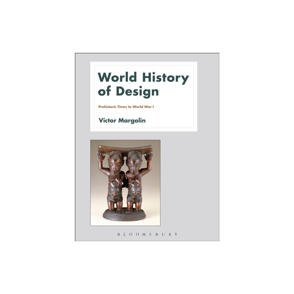 Bloomsbury Publishing PLC World History of Design Volume 1 (häftad, eng)