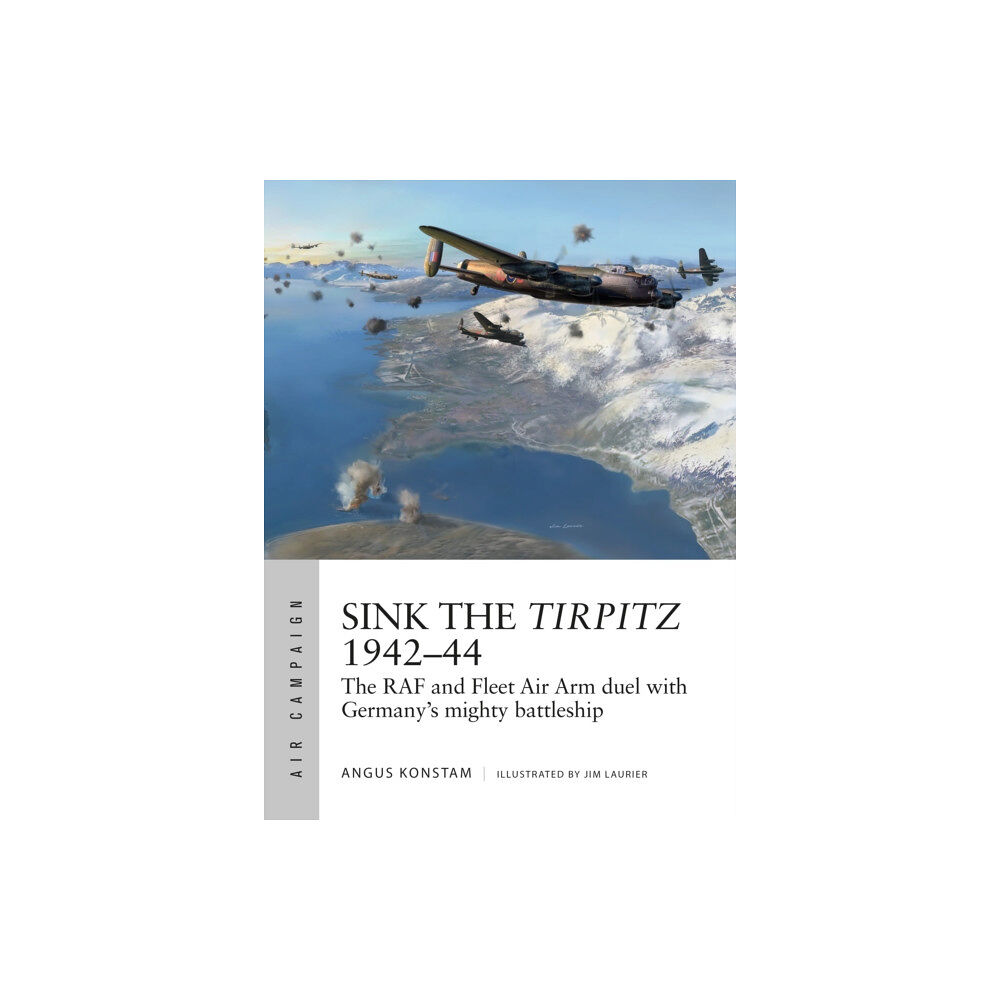 Bloomsbury Publishing PLC Sink the Tirpitz 1942–44 (häftad, eng)