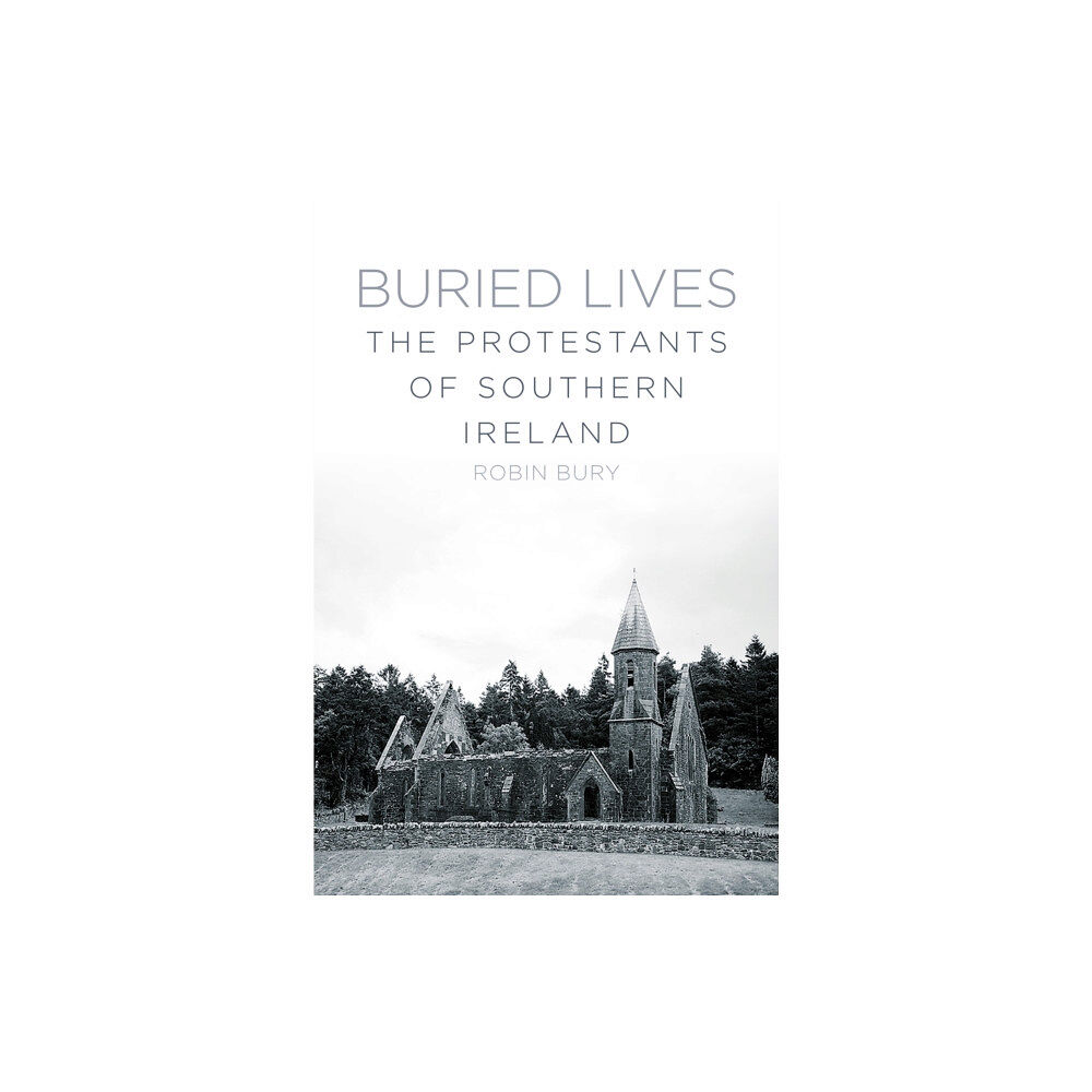 The History Press Buried Lives (häftad, eng)