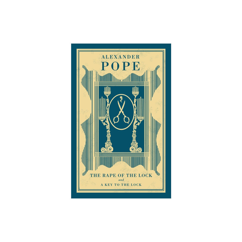 Alma Books Ltd The Rape of the Lock and A Key to the Lock (häftad, eng)