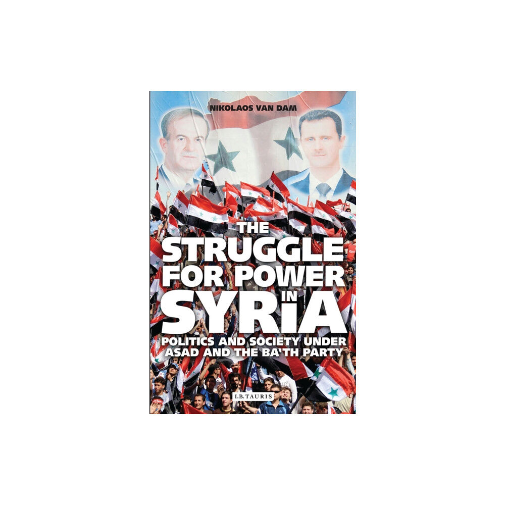 Bloomsbury Publishing PLC The Struggle for Power in Syria (häftad, eng)