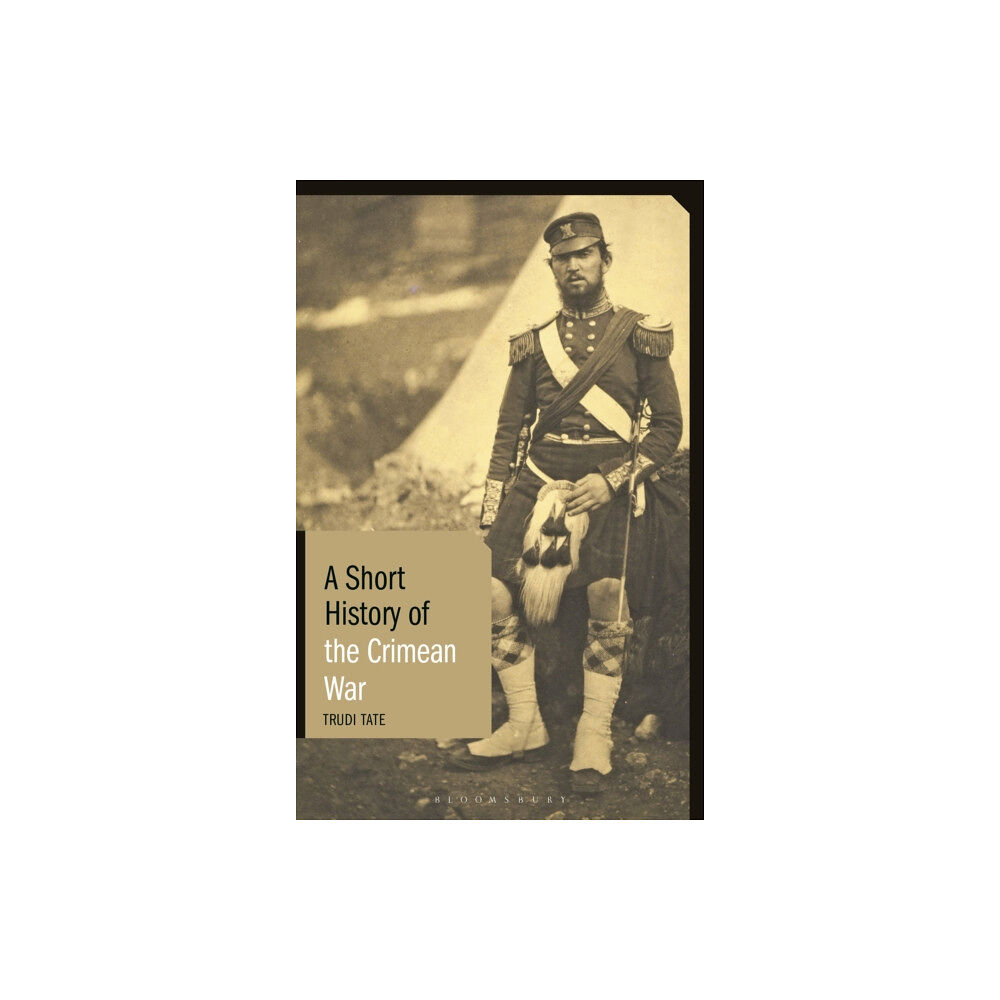 Bloomsbury Publishing PLC A Short History of the Crimean War (häftad, eng)