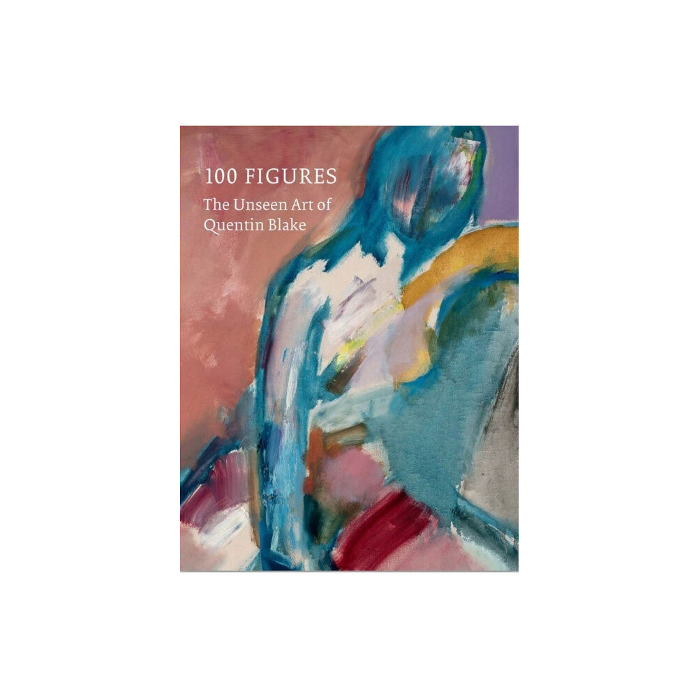 Tate Publishing 100 Figures (inbunden, eng)