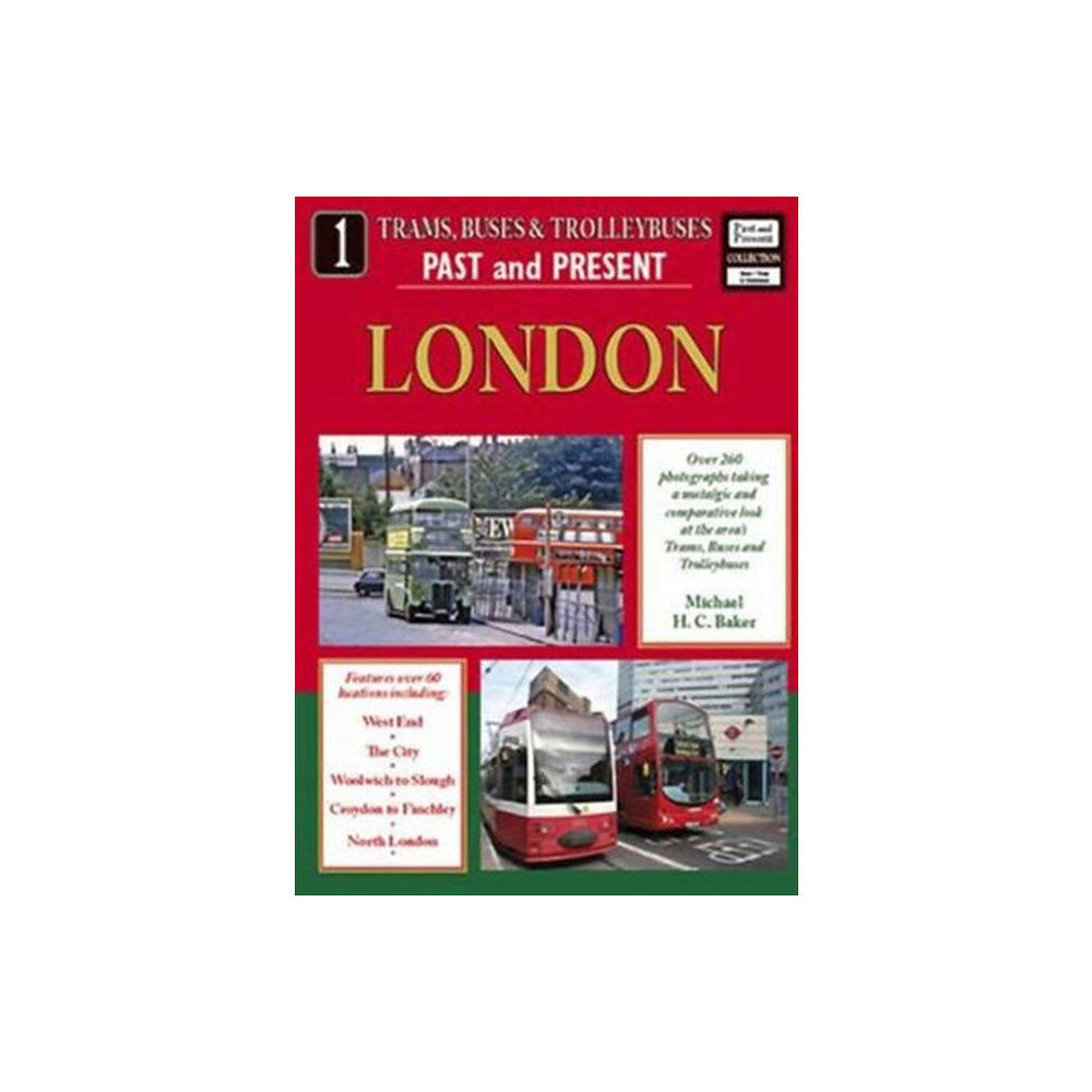Mortons Media Group Trams, Buses and Trolleybuses Past and Present Part 1: London (häftad, eng)