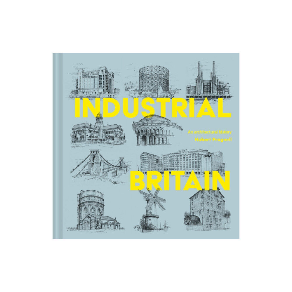 Batsford Industrial Britain (inbunden, eng)
